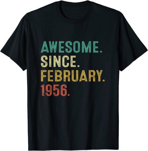 66Th Birthday Gift 66 Year Old Awesome Since February 1956 Gift Shirt