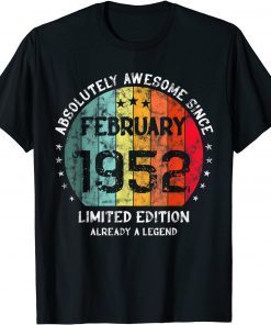 70th Birthday Absolutely Awesome Since February 1952 Vintage Unisex Shirt