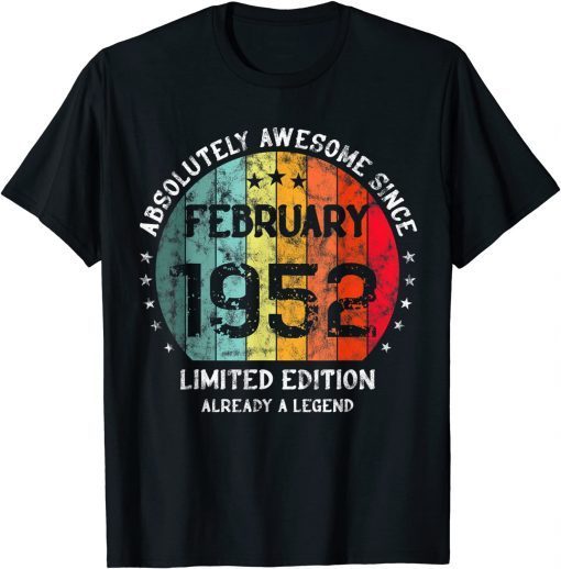 70th Birthday Absolutely Awesome Since February 1952 Vintage Unisex Shirt