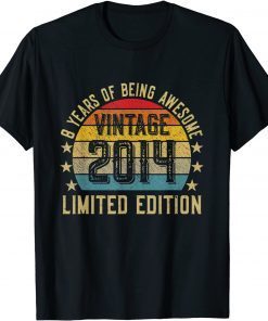 8 Year Old Vintage 2014 Limited Edition 8th Birthday Classic Shirt