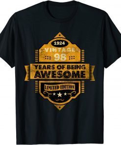 98 Year Old Vintage 1924 Limited Edition Happy 98th Birthday T-Shirt