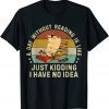 A Day Without Reading Is Like Book Lover Librarian Limited Shirt