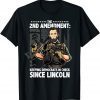 Abraham Lincoln Republican 2nd Amendment Supporter Limited Shirt