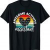 Activity Assistant Week Gifts If You Think My Hands Are Full Gift T-Shirt
