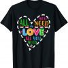 All You Need Is Love Valentines's Day Hearts Leopard Love Unisex Shirt