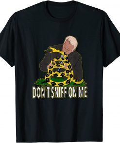 Anti Biden Don't Sniff On Me Classic Shirt