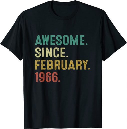 Awesome Since February 1966 56Th Birthday 56 Year Old Gift Shirt