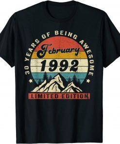 Awesome Since February 1992 30th Birthday 30 Year Old Unisex Shirt