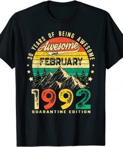 Awesome Since February 1992 30th Birthday 30 Years Old Unisex Shirt