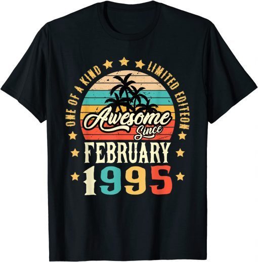 Awesome Since February 1995 Vintage 27th Birthday Unisex Shirt