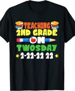 Awesome Teaching 2nd Grade On Twosday February 2022 Classic Shirt