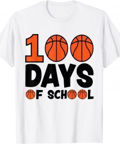 Basketball 100 Days of School Happy 100th Day Teacher Gift Shirt