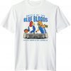 Battle of The Blue Bloods Gift Shirt