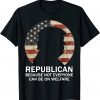 Because Not Everyone Can Be on Welfare Trump USA Flag Limited Shirt