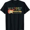 Best of 1957 Birthday - Guitar lovers 65th Birthday Limited Shirt