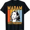 Biden Harris Best Choice For America, Madam Vice President T-Shirt