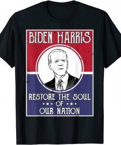 Biden Harris Restore The Soul Of Our Nation Usa Flag Limited Shirt