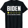 Biden - One Star Out Of Five. Would Not Recommend Classic Shirt
