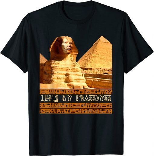 Biden Sphinx Let's Go Brandon Signature Limited Shirt