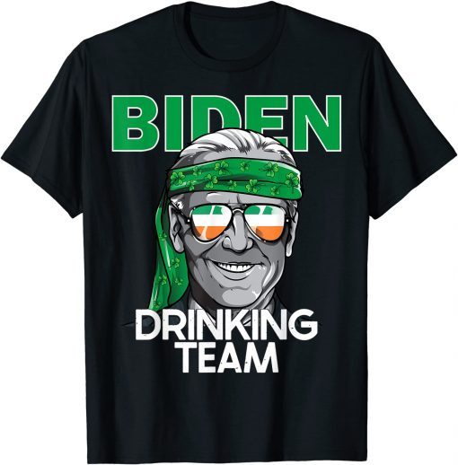 Biden St Patrick Day Drinking Team Unisex Shirt