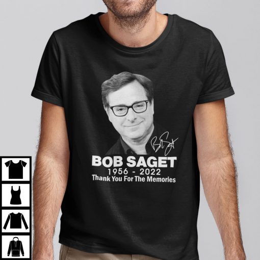 Bob Saget Thank You For The Memories 2022 Shirt