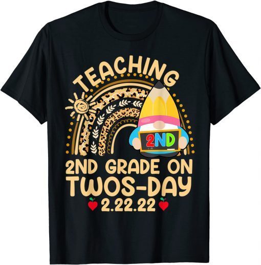 Boho Rainbow Gnome Teaching 2nd Grade On Twosday 2.22.22 Gift T-Shirt