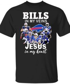 Buffalo Bills in my Veins Jesus in my heart signatures shirt