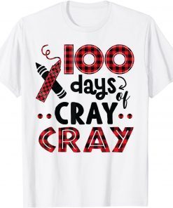 Buffalo Plaid 100 Days of Cray Cray Crayon Student Teacher T-Shirt