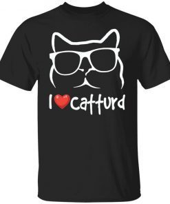 Cat I Love Catturd Unisex shirt