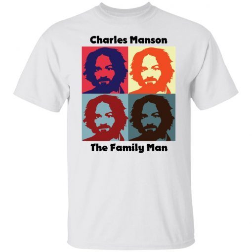 Charles Manson The Family Man Gift Shirt