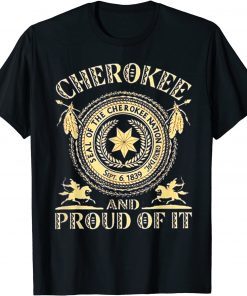 Cherokees Natives American And Prouds Of It Unisex Shirt