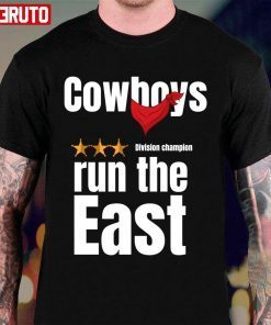 Cowboys Run The East Quote Classic Shirt