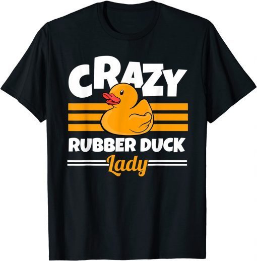 Crazy Rubber Duck Lady Bath Duckie Yellow Unisex Shirt