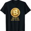 Crypto Bought This, Cryptocurrency Classic T-Shirt