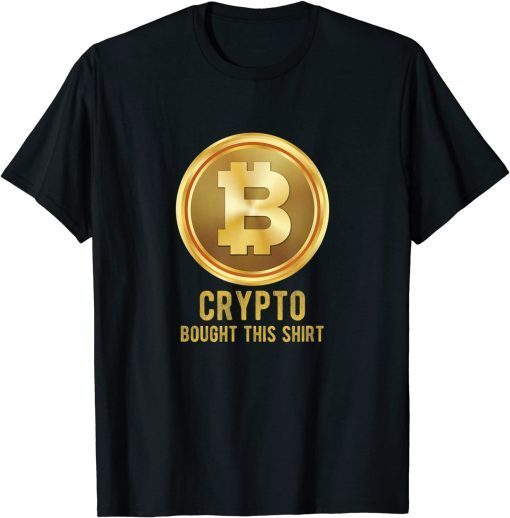 Crypto Bought This, Cryptocurrency Classic T-Shirt