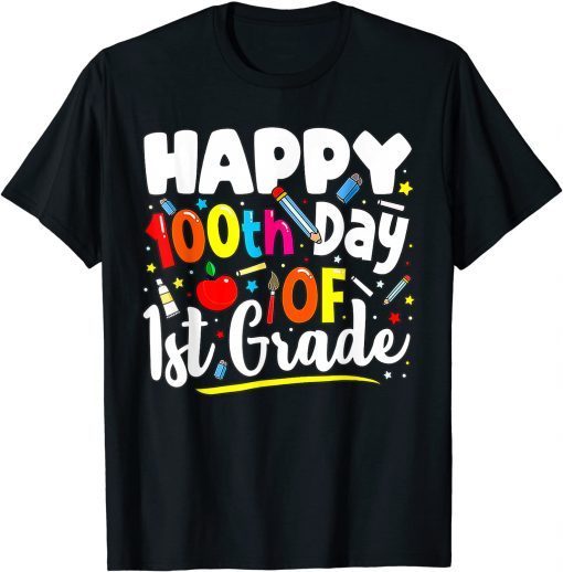 Cute Happy 100Th Day Of School 1St Grade Teacher Gift Shirt