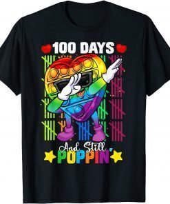 Dabbing Fidget Toy 100 Days Of School Still Poppin Pop it Unisex Shirt