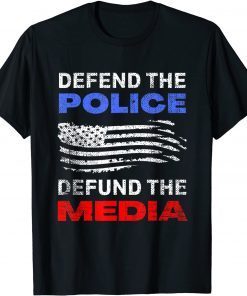 Defend The Police Defund The Media USA American Flag Classic Shirt