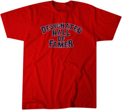 Designated Hall of Famer Gift Shirt