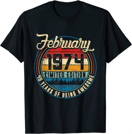 Distressed Retro February 1974 48th Birthday 48 Years Old Gift Shirt