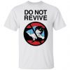 Do not revive Classic shirt
