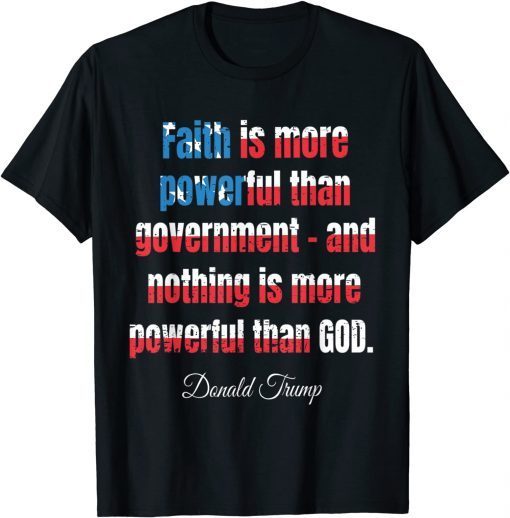 Donald Trump 2024 Patriot Faith Quote American Flag Gift T-Shirt