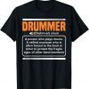 Drummer Definition For Drummer Limited Shirt