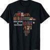 Education Is Freedom Book Reader Black History Month African Gift Shirt