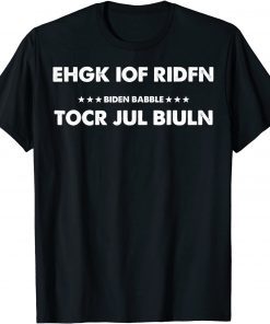 Ehgk Iof Ridfn Tocr Jul Biuln Babble Classic Shirt