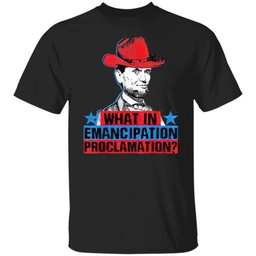 Emancipation proclamation abraham lincoln 4th of july shirt