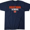 Everything School Classic Shirt