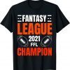 Fantasy League Champion FFL Football 2021 Winner vintage Classic Shirt