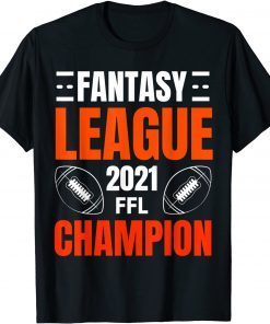 Fantasy League Champion FFL Football 2021 Winner vintage Classic Shirt