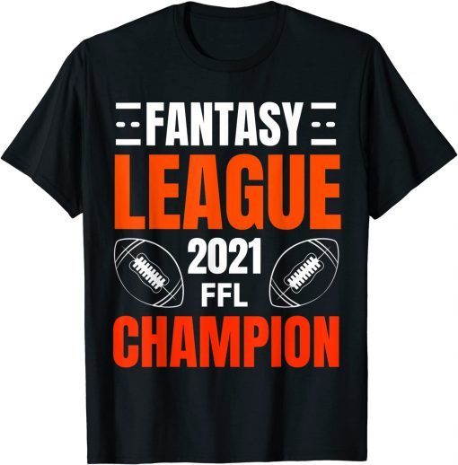 Fantasy League Champion FFL Football 2021 Winner vintage Classic Shirt